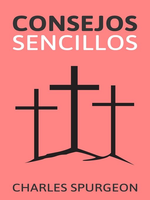 Title details for Consejos Sencillos by Charles H. Spurgeon - Available